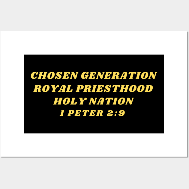 Chosen Generation Royal Priesthood Holy Nation Wall Art by All Things Gospel